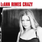 Crazy - Leann rimes