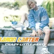 Crazy little party girl - Aaron carter