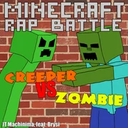 Creeper Vs Zombie Rap ft. BrySi - Jt Music