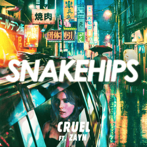 Cruel - Snakehips