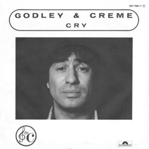 Cry - Godley & creme