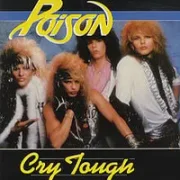 Cry tough - Poison