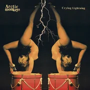 Crying Lightning - Arctic Monkeys