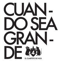 Cuando Sea Grande - Cuarteto de Nos