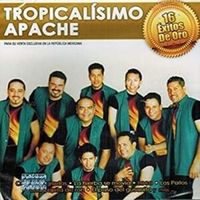 Dame lo que me gusta - Tropicalisimo apache