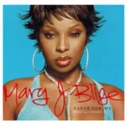 Dance for me - Mary j. blige