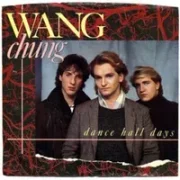 Dance hall days - Wang chung