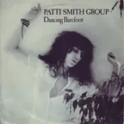 Dancing barefoot - Patti smith