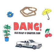 Dang! ft. Anderson .Paak - Mac Miller