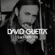 Dangerous - David Guetta