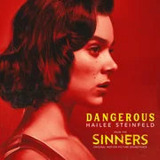 Dangerous - Hailee Steinfeld