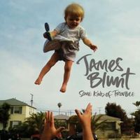 Dangerous - James blunt