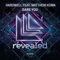 Dare You - Hardwell