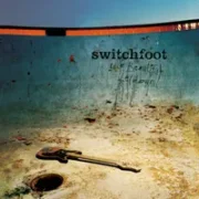 Dare you to move - Switchfoot