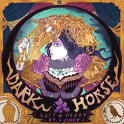 Dark Horse ft. Juicy J - Katy Perry