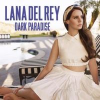 Dark Paradise - Lana Del Rey