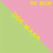 De bom - Doe maar