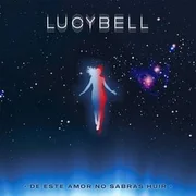 De Este Amor No Sabrás Huir - Lucybell