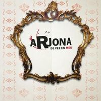 De Vez en Mes - Ricardo Arjona