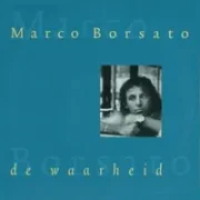 De waarheid - Marco borsato