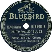 Death Valley Blues - Arthur “big Boy” Crudup