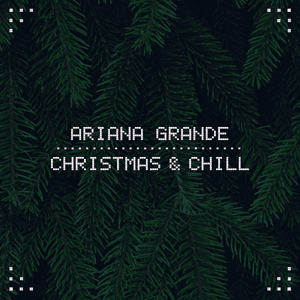 December - Ariana Grande