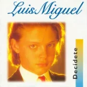 Decidete - Luis miguel