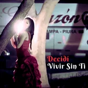 Decidí Vivir Sin Ti ft. Estrella Torres - Corazón Serrano