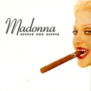 Deeper and deeper - Madonna