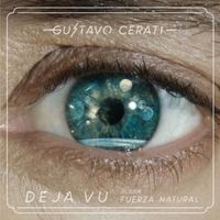 Deja Vu - Gustavo Cerati