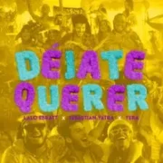 Déjate Querer - Lalo Ebratt