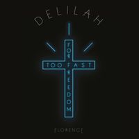 Delilah - Florence + The Machine