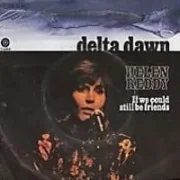 Delta dawn - Helen reddy