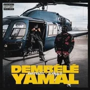 Dembele Yamal ft. La Mano 1.9 - Batbat