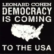 Democracy - Leonard cohen