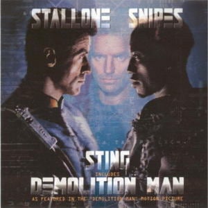 Demolition man - Sting