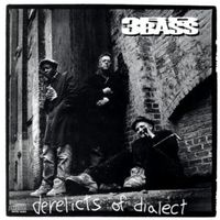 Derelicts of dialect - 3rd bass