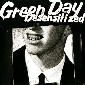 Desensitized - Green day