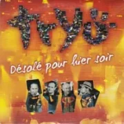 Désolé pour hier soir - Tryo