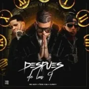 Después De Las 9 - Bad Bunny