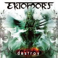 Destroy - Ektomorf