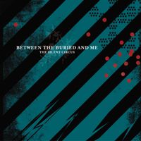 Destructo spin - Between the buried and me