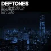 Diamond eyes - Deftones