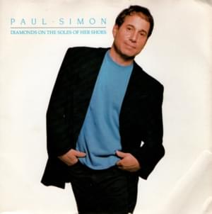 Diamonds on the soles of her shoes - Paul simon