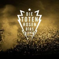 Dias Como Estos - Die Toten Hosen