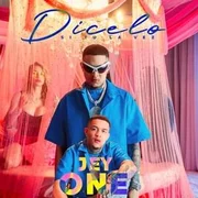 Dicelo Si Tu La Ves - Jey One