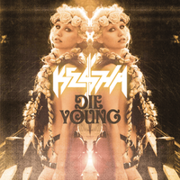 Die Young - Kesha