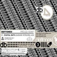 Digital bath - Deftones