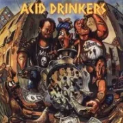 Dirty money, dirty tricks - Acid drinkers