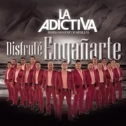 Disfruté Engañarte - La Adictiva